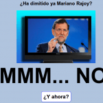 Saber si ya ha dimitido Mariano Rajoy